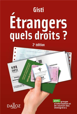 Etrangers. Quels droits ? 2e édition