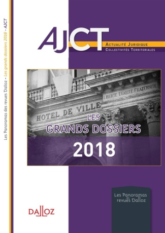 Les grands dossiers 2018 de l'AJCT