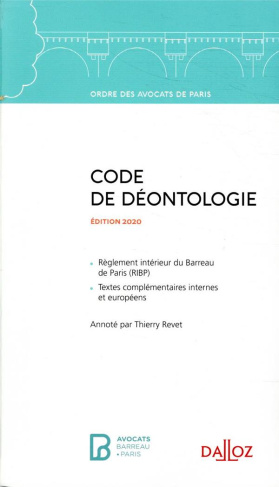 Code de déontologie. Edition 2019