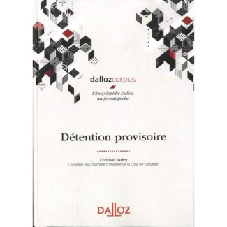 Détention provisoire. Edition 2019