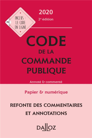 Code de la commande publique. Annoté & commenté, Edition 2020