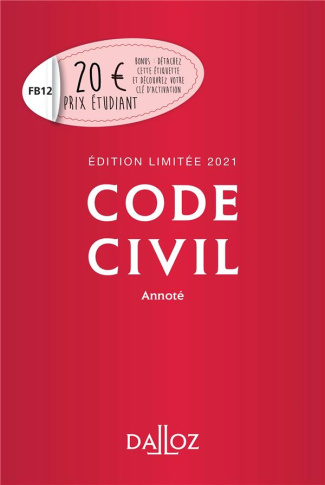Code civil annoté. Edition 2021