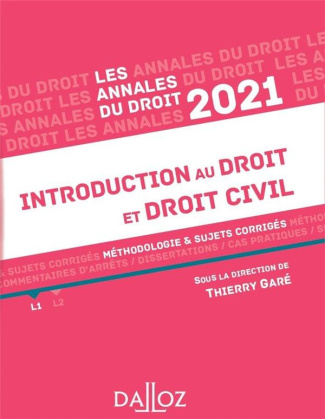 Introduction au droit et droit civil. Méthodologie & sujets corrigés, Edition 2021