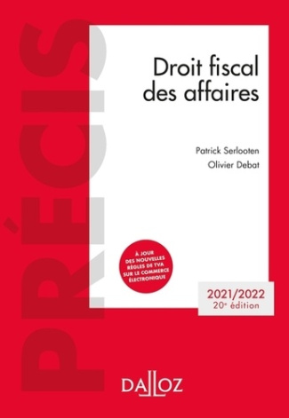 Droit fiscal des affaires. Edition 2021-2022