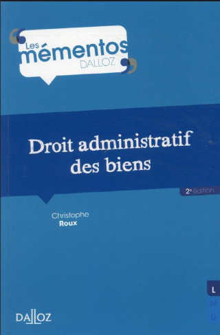 Droit administratif des biens. 2e édition