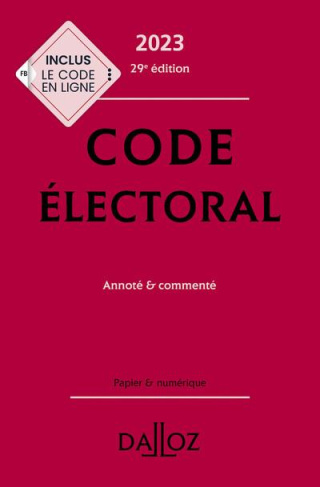 Code électoral. Annoté & commenté, Edition 2023
