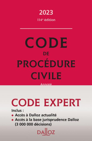 Code de procédure civile annoté. Edition 2023