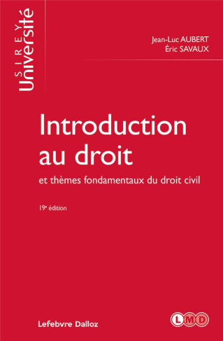 Introduction au droit et thèmes fondamentaux du droit civil. 19 édition