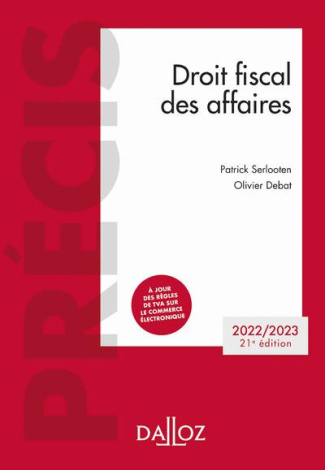 Droit fiscal des affaires. Edition 2022-2023