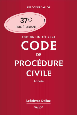 Code de procédure civile annoté. Edition limitée, Edition 2024