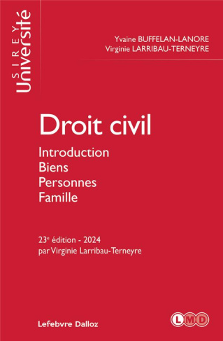 Droit civil. Introduction, Biens, Personnes, Famille, 23e édition
