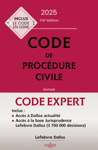 Code de procédure civile. Annoté, Edition 2025