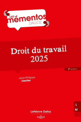 Droit du travail. Edition 2025