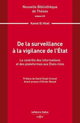 De la surveillance à la vigilance de l'État. Le contrôle des informations et des plateformes aux Eta