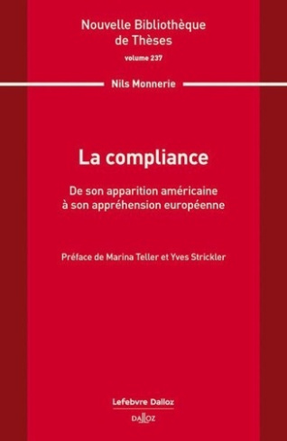 La compliance. De son apparition américaine à son appréhension européenne