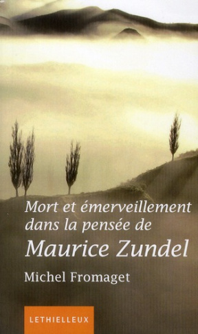 Mort et émerveillement dans la pensée de Maurice Zundel