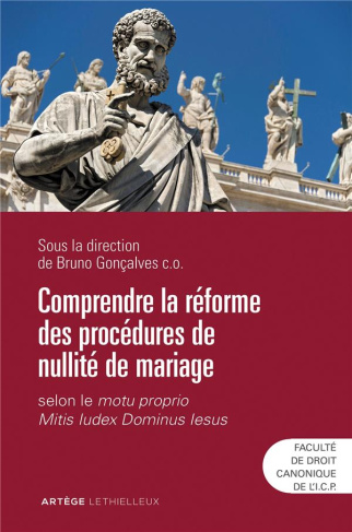 Comprendre la réforme des procédures de nullité de mariage. Selon le motu proprio Mitis Iudex Dominu