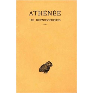 Les Deipnosophistes. Tome 1, Livres I et II