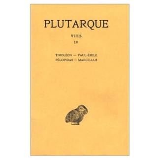 Vies. Tome 4, Timoléon-Paul-Emile, Pélopidas-Marcellus, Edition bilingue français-grec ancien