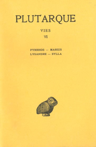 Vies. Tome 6, Pyrrhos-Marius, Lysandre-Sylla, Edition bilingue français-grec ancien