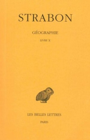 Géographie. Tome 7, Livre X (Grèce), Edition bilingue français-grec ancien