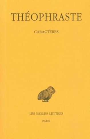 Caractères. Edition bilingue français-grec ancien