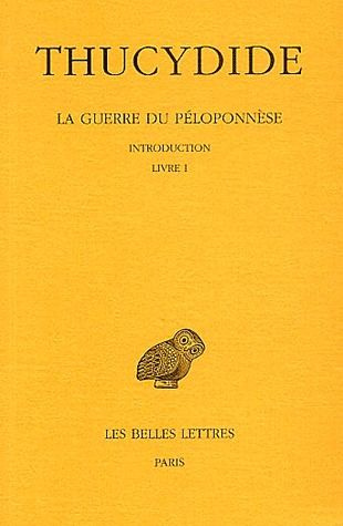 La guerre du Peloponnèse. Tome 1, Introduction, Livre 1, Edition bilingue français-grec ancien