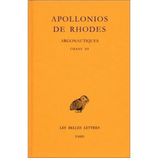 Argonautiques. Tome 2, Chant III, Edition bilingue français-grec ancien