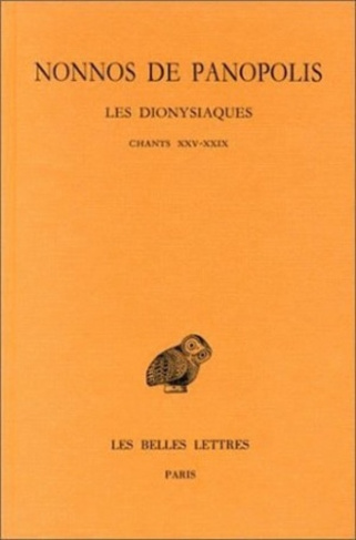 Les Dionysiaques. Tome 9, Chants XXV-XXIX, Edition bilingue français-grec ancien