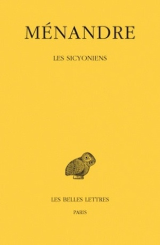 Oeuvres. Tome 4, Les Sicyoniens, Edition bilingue français-grec ancien