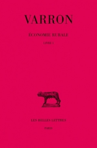 Economie rurale. Tome 1, Livre 1, Edition bilingue français-latin