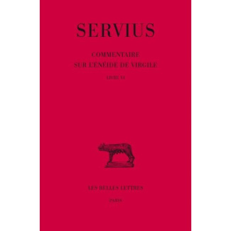 Commentaire sur l'Enéide de Virgile. Livre VI, Edition bilingue français-latin