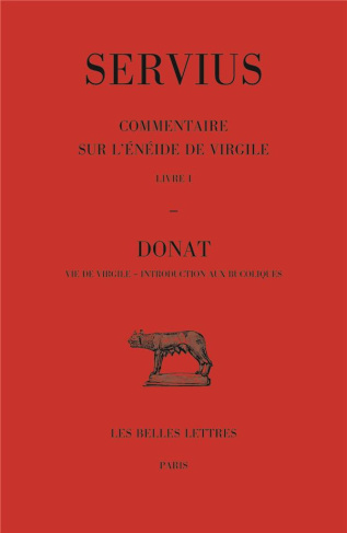 Commentaire sur l'Enéide de Virgile. Livre 1, Donat, Vie de Virgile, Introduction aux Bucoliques, Ed