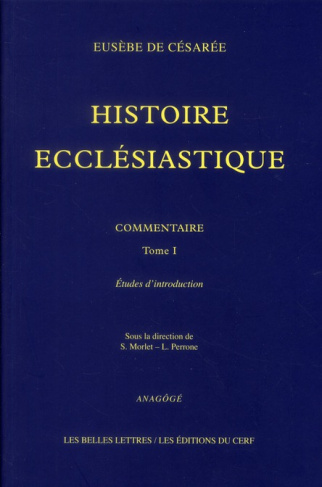 Histoire ecclésiastique, commentaire. Tome 1 : Etudes d'introduction