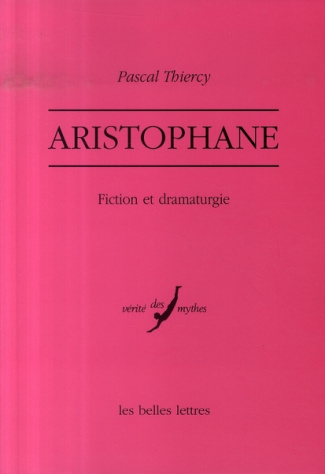 Aristophane. Fiction et dramaturgie