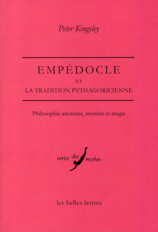 Empédocle et la tradition pythagoricienne. Philosophie ancienne, mystère et magie