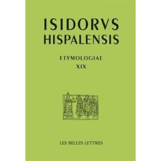 ETYMOLOGIAS LIBRO XIX - DE NAVES, EDIFICIOS Y VESTIDOS