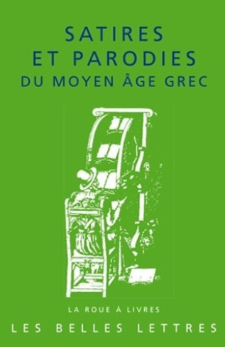 Satires et parodies du Moyen Age Grec