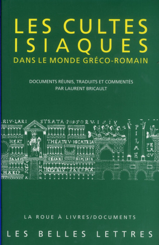 Les cultes isiaques dans le monde gréco-romain