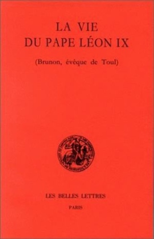 La vie du pape Léon IX. Brunon, évêque de Toul