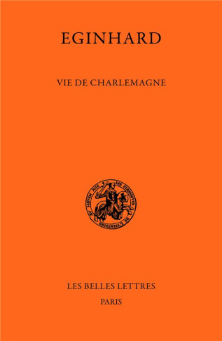 Vie de Charlemagne. Edition bilingue français-latin