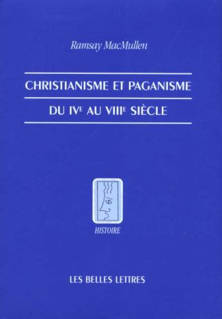 Christianisme et paganisme du IVe au VIIIe siècle