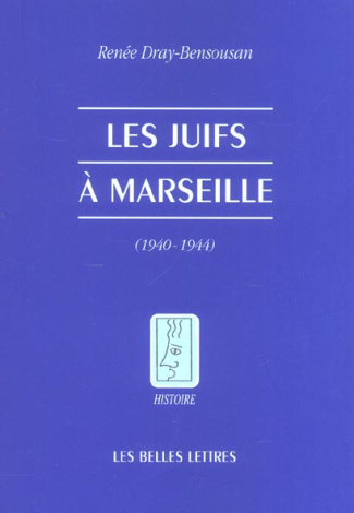 Les juifs à Marseille (1940-1944)