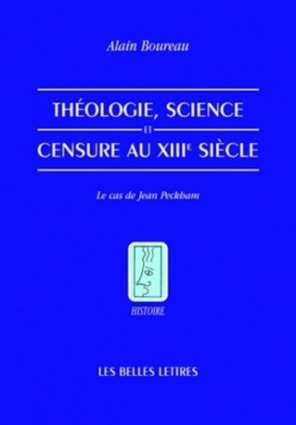 Théologie, science et censure au XIIIe siècle. Le cas de Jean Peckham, 2e édition