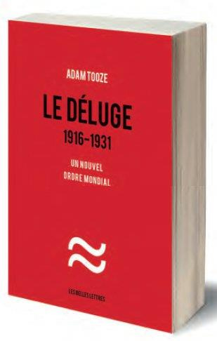Le déluge 1916-1931. Un nouvel ordre mondial