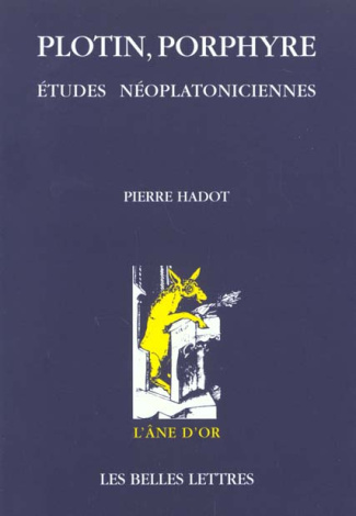 PLOTIN, PORPHYRE. Etudes néoplatoniciennes