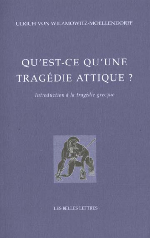Qu'est-ce qu'une tragédie attique ? Introduction à la tragédie grecque
