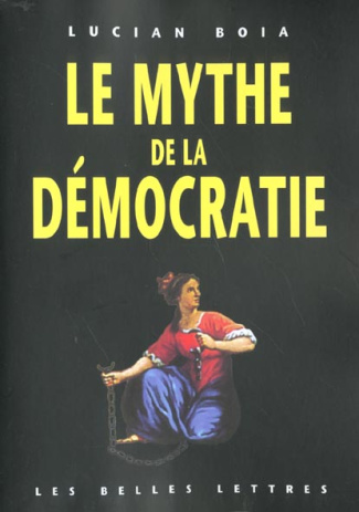 Le mythe de la démocratie