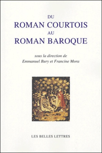 Du roman courtois au roman baroque