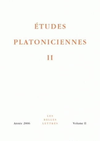 Etudes platoniciennes Volume 2/2006